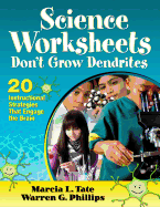 Science Worksheets Don t Grow Dendrites: 20 Instructional Strategies That Engage the Brain