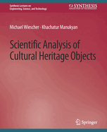 Scientific Analysis of Cultural Heritage Objects