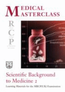 Scientific Background to Medicine 2