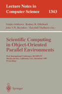 Scientific Computing in Object-Oriented Parallel Environments: First International Conference, Iscope '97, Marina del Rey, California, December 8-11, 1997. Proceedings