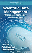 Scientific Data Management: Challenges, Technology, and Deployment