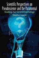 Scientific Perspectives on Pseudoscience and the Paranormal: Readings for General Psychology