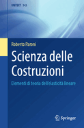 Scienza delle Costruzioni: Elementi di teoria dell'elasticit lineare