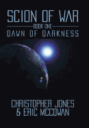 Scion of War: Dawn of Darkness