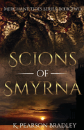 Scions of Smyrna