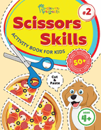 Scissor Skills: Cut, Paste & Glue - Animals, Dinosaurs, and More!