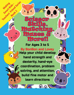 Scissor Skills, Matching, Mazes & More!: Making Smart Kids--Teachers' Friend Book 2