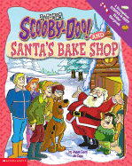 Scooby-Doo and Santa's Bake Shop Scratch-N-Sniff