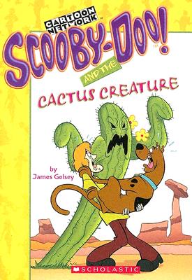 Scooby-Doo and the Cactus Creature - Cartoon Network, and Gelsey, James