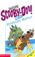 Scooby-Doo and the Seashore Slimer - Gelsey, James