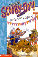 Scooby-Doo Mysteries #19: Scooby-Doo and the Rowdy Rodeo - Gelsey, James