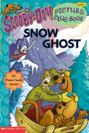 Scooby-Doo Picture Clue #09: Snow Ghost - Wasserman, Robin, and Sur, Duendes del (Illustrator), and del Sur, Duendes (Illustrator)