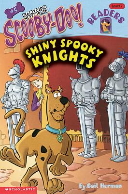 Scooby-Doo Reader #05: Shiny Spooky Knights (Level 2) - Herman, Gail, and del Sur, Duendes (Illustrator), and Duendes Del Sur (Illustrator)