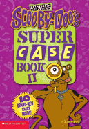 Scooby-Doo Super Case Book #2 - Weyn, Suzanne