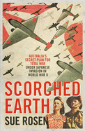 Scorched Earth: Australia's secret plan for total war under Japanese invasion in World War II