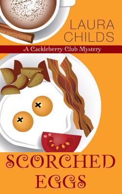 Scorched Eggs - Childs, Laura