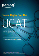 Score Higher on the UCAT: 1500 Questions + Online