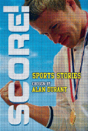 Score!: Sports Stories