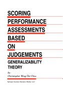 Scoring Performance Assessments Based on Judgements: Generalizability Theory
