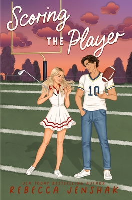 Scoring the Player - Jenshak, Rebecca