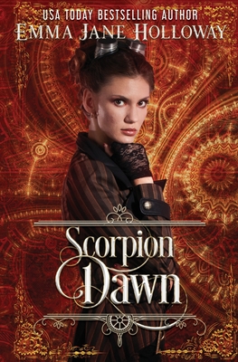 Scorpion Dawn: a novella of gaslight and magic - Holloway, Emma Jane