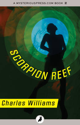 Scorpion Reef - Williams, Charles