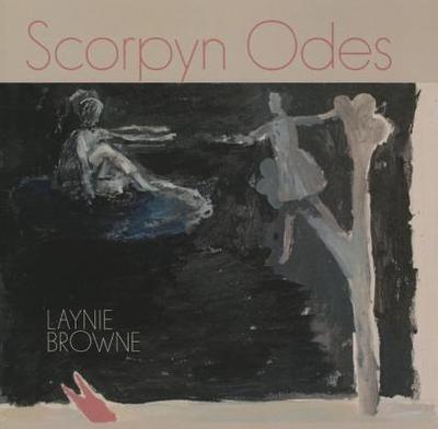 Scorpyn Odes - Browne, Laynie