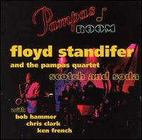 Scotch and Soda - Floyd Standifer/The Pampas Quartet