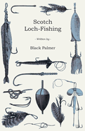 Scotch Loch-Fishing