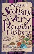 Scotland: A Very Peculiar History