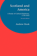 Scotland and America: A Study of Cultural Relations, 1750-1835