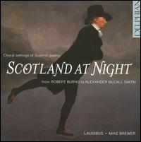 Scotland at Night - Beth Mackay (mezzo-soprano); Lisa Swayne (soprano); Michael Bradley (baritone); Thomas Laing-Reilly (organ);...