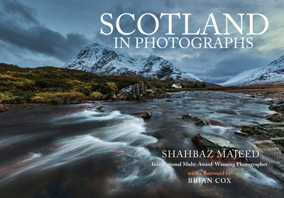 Scotland in Photographs - Majeed, Shahbaz, and Cox, Brian, Dr. (Foreword by)