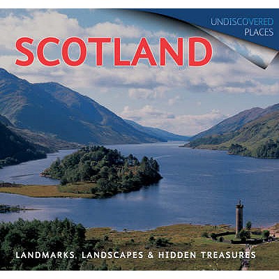 Scotland: Landmarks, Landscapes and Hidden Treasures - Hardley, Dennis