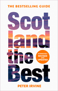 Scotland The Best: The Bestselling Guide