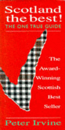 Scotland the Best!: The Essential Guide: New Edition