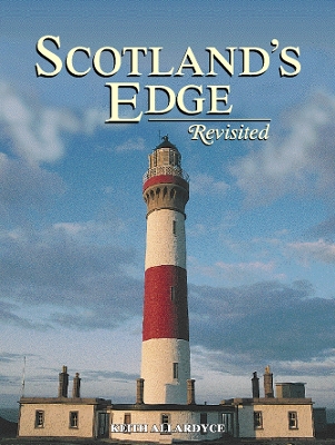 Scotland's Edge Revisited - Allardyce, Keith