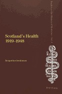 Scotland's Health 1919-1948