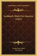 Scotland's Mark on America (1921)