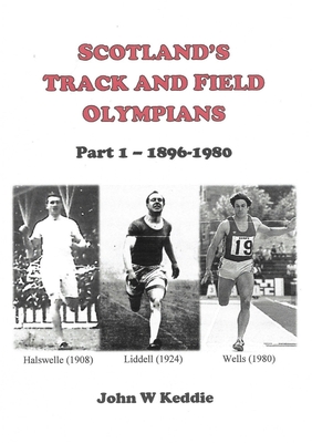 Scotland's Track and Field Olympians - Keddie, John W