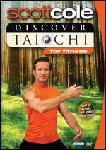 Scott Cole: Discover Tai Chi for Fitness