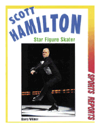Scott Hamilton: Star Figure Skater