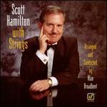 Scott Hamilton With Strings - Scott Hamilton