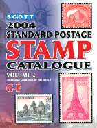 Scott Standard Postage Stamp Catalogue: Vol. 2: Countries of the World C-F