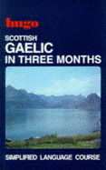 Scottish Gaelic in Three Months