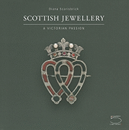 Scottish Jewellery: A Victorian Passion