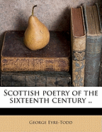 Scottish Poetry of the Sixteenth Century