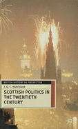 Scottish Politics in the Twentieth Century