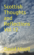 Scottish Thoughts and Reflections Vol 12