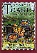 Scottish Toasts and Graces - MacLean, Charles